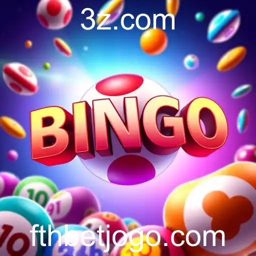 Descubra o Fascinante Mundo do Bingo Online no fthbet
